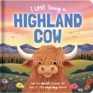 Books: I Love Being A Highland Cow