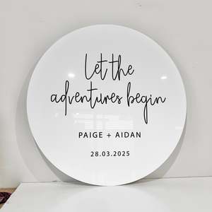 Wedding Signage 1: Let the adventures begin - acrylic