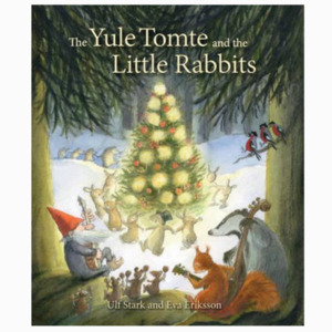 Yule Tomte and the Little Rabbits | 25 Chapters | Hardback