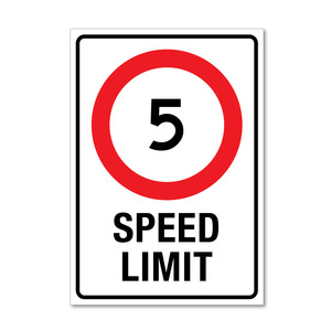 Signage: 5 Speed Limit Sign